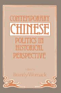 Contemporary Chinese Politics in Historical Perspective