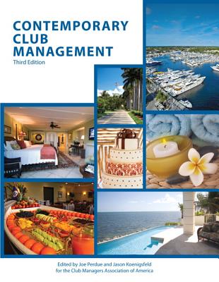 Contemporary Club Management - Perdue, Joe, and American Hotel & Lodging Association