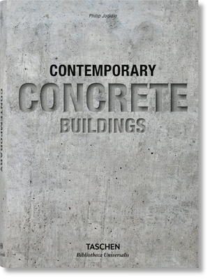 Contemporary Concrete Buildings - Jodidio, Philip