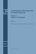 Contemporary Developments in Child Protection: Issues in Child Welfare