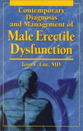 Contemporary Diagnosis and Management of Male Erectile Dysfunction