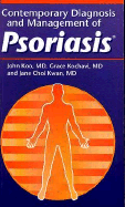 Contemporary Diagnosis and Management of Psoriasis - Koo, John, and Kochavi, Grace, and Kwan, Jane Choi
