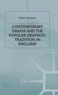 Contemporary Drama and the Popular Dramatic Tradition in England