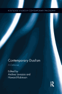 Contemporary Dualism: A Defense