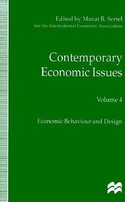 Contemporary Economic Issues: Proceedings of the Eleventh World Congress of the International Economic Association, Tunis - Sertel, Murat R (Introduction by), and Bruno, Michael (Preface by)