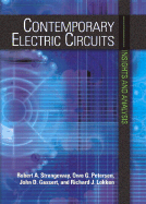 Contemporary Electric Circuits: Insights and Analysis
