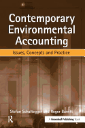 Contemporary Environmental Accounting: Issues, Concepts and Practice