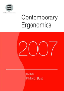 Contemporary Ergonomics 2007: Proceedings of the International Conference on Contemporary Ergonomics (Ce2007), 17-19 April 2007, Nottingham, UK