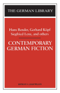 Contemporary German Fiction: Hans Bender, Gerhard Kapf, Siegfried Lenz, and Others