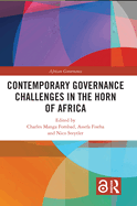 Contemporary Governance Challenges in the Horn of Africa