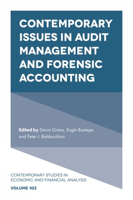 Contemporary Issues in Audit Management and Forensic Accounting - Grima, Simon (Editor), and Boztepe, Engin (Editor), and Baldacchino, Peter J (Editor)