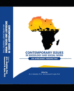 Contemporary Issues in Sociology and Social Work: An Africanist Perspective