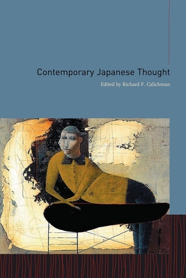 Contemporary Japanese Thought - Calichman, Richard, Professor (Editor)