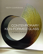 Contemporary Kiln-Formed Glass: A World Survey