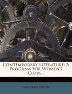 Contemporary Literature: A Program for Women's Clubs