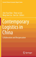 Contemporary Logistics in China: Collaboration and Reciprocation