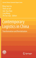 Contemporary Logistics in China: Transformation and Revitalization