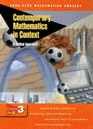 Contemporary Mathematics in Context: A Unified Approach, Course 3, Part A, Student Edition