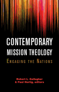 Contemporary Mission Theology: Engaging the Nations