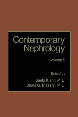 Contemporary Nephrology: Volume 5 - Klahr, Saulo, MD (Editor), and Mercer, Carolyn (Editor)