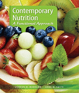 Contemporary Nutrition: A Functional Approach