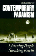 Contemporary Paganism: Listening People, Speaking Earth