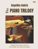 Contemporary Piano Trilogy: Original piano sheet music for intermediate and advanced players