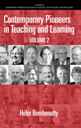 Contemporary Pioneers in Teaching and Learning: Volume 2