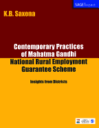Contemporary Practices of Mahatma Gandhi National Rural Employment Guarantee Scheme: Insights from Districts