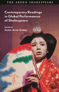 Contemporary Readings in Global Performances of Shakespeare