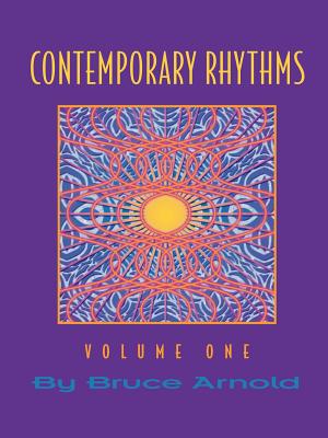 Contemporary Rhythms Volume One - Arnold, Bruce E