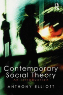 Contemporary Social Theory: An Introduction