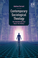 Contemporary Sociological Theology: The Imagination That Rules the World