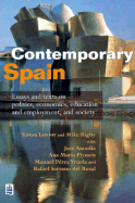 Contemporary Spain: Essays and Texts on Politics, Economics and Society