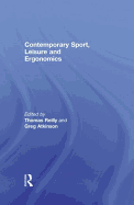 Contemporary Sport, Leisure and Ergonomics