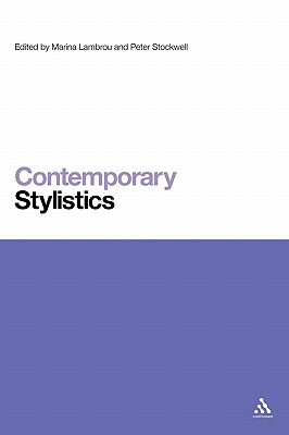 Contemporary Stylistics - Lambrou, Marina (Editor), and Stockwell, Peter, Professor (Editor)