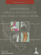 Contemporary Surgical Management of  Fractures and Complications: Volume 3 - Pediatrics