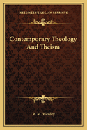 Contemporary Theology And Theism