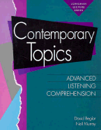 Contemporary Topics: Advanced Listening Comprehension