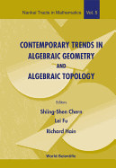 Contemporary Trends in Algebraic Geometry and Algebraic Topology