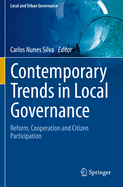 Contemporary Trends in Local Governance: Reform, Cooperation and Citizen Participation