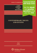 Contemporary Trusts and Estates: [Connected eBook with Study Center]
