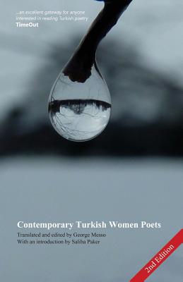 Contemporary Turkish Women Poets - Messo, George (Editor), and Paker, Saliha (Introduction by)