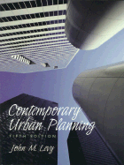 Contemporary Urban Planning - Levy, John M