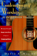 Contemporary Worship in the Reformed Tradition