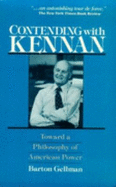 Contending with Kennan : toward a philosophy of American power