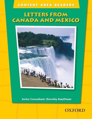 Content Area Readers: Letters from Canada and Mexico - Kauffman, Dorothy, Ph.D.