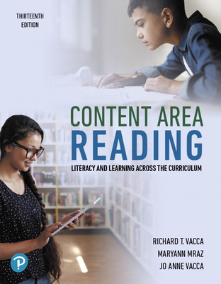 Content Area Reading: Literacy and Learning Across the Curriculum [rental Edition] - Vacca, Richard T, and Vacca, Jo Anne L, and Mraz, Maryann E