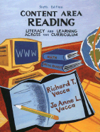 Content Area Reading: Literacy and Learning Across the Curriculum - Vacca, Richard T, and Vacca, Jo Anne L