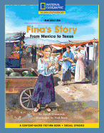 Content-Based Chapter Books Fiction (Social Studies: Immigration): Fina's Story: From Mexico to Texas